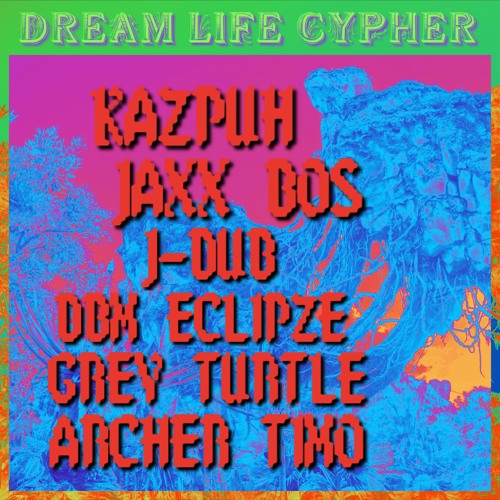 Dream Life Cypher